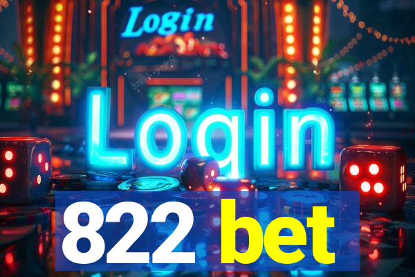 822 bet